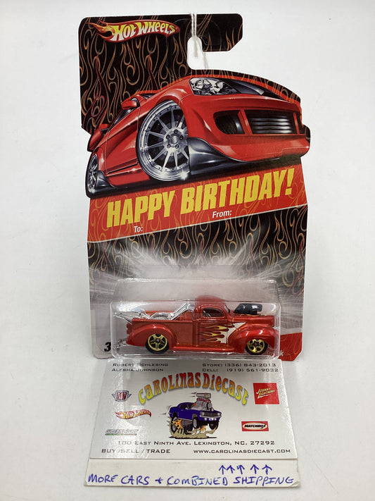 2008 Hot Wheels Happy Birthday 40 Ford Truck 161D