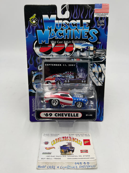 Muscle Machines September 11th, 2001 69 Chevelle American Flag 01-95 222C